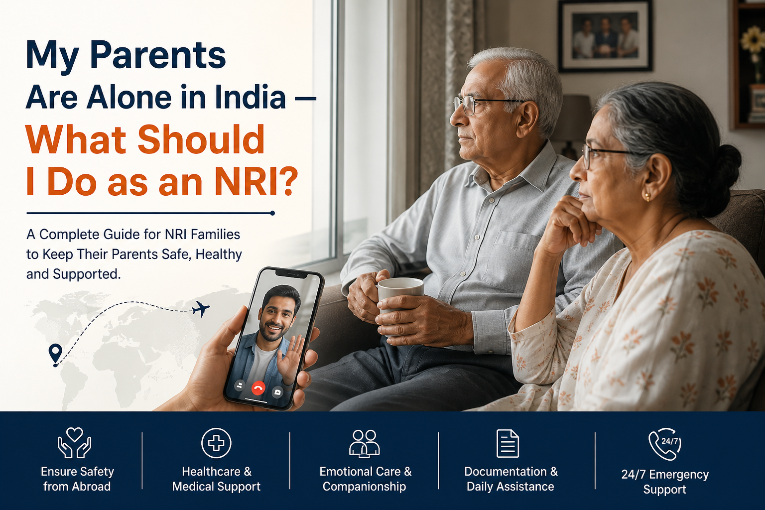 My Parents Are Alone in India — What Should I Do as an NRI